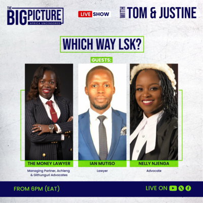 Which Way LSK? | The Big Picture Podcast EP6