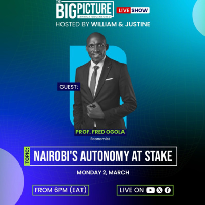 The Ksh. 80 Billion Agreement: Is Nairobi's Autonomy at Stake?