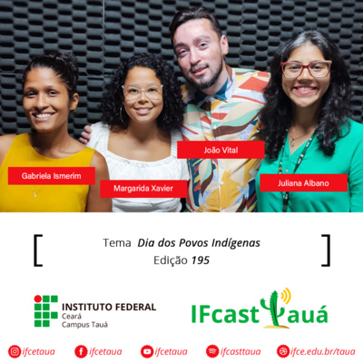 IFcastTauá 195 Dia dos Povos Indígenas