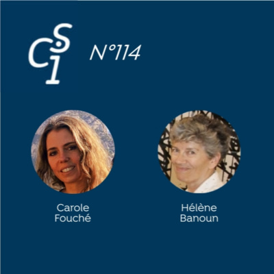 CSI N° 114 du 07 / 09 / 23 : Dr Carole Cassagne et Hélène Banoun - Qu'est que l'ARNm ?