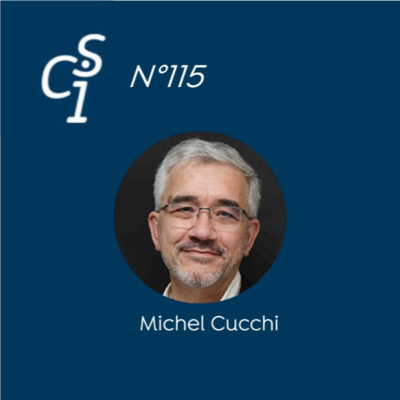 CSI N° 115 du 14/09/23 : Michel Cucchi – Les vaccins géniques