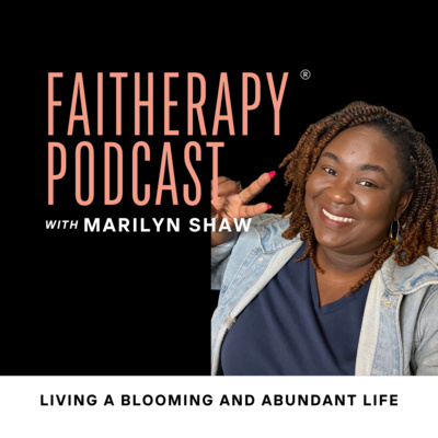 LIVING A BLOOMING AND ABUNDANT LIFE | FAITHERAPY