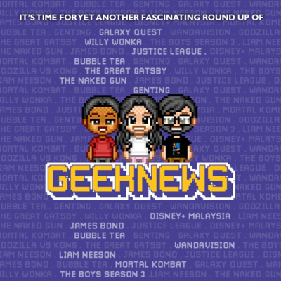 Episode 115 : It's News. Geek News. episode artwork