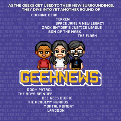 Episode 121 : Geek News!! episode artwork