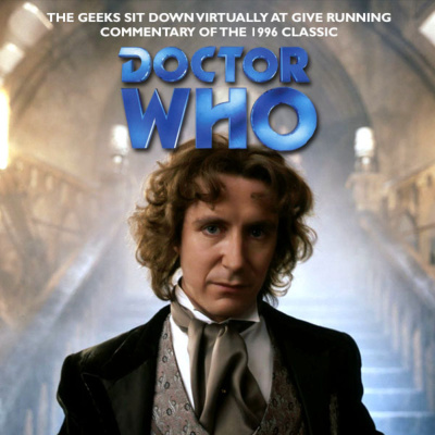Episode 96 : 1996 Doctor Who Watch-A-Long!