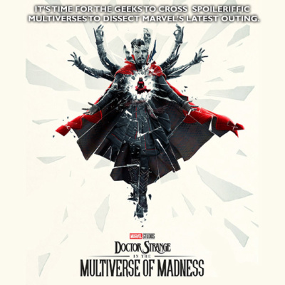 Episode 152 : Dr Strange & The Multiverse Of Madness episode artwork