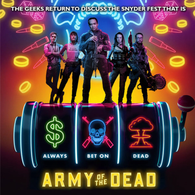 Episode 128 : Army Of The Dead episode artwork
