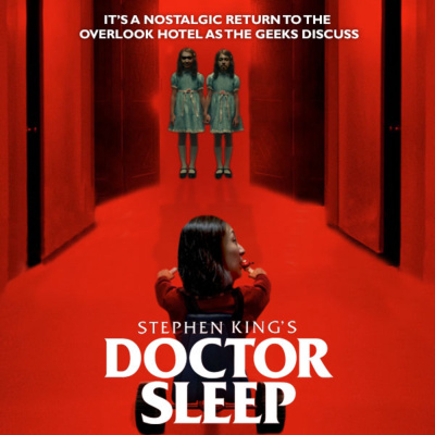 Episode 74 : Doctor Sleep Lacks Shine For One