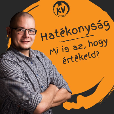 Mi a hatékonyság és miért kritikus mindenki számára?