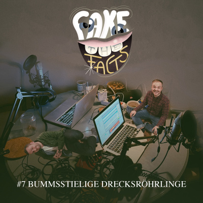 #7 - Bummsstielige Drecksröhrlinge