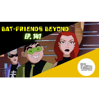 Bat-Friends Beyond Ep. 141: Paul Dini Wants a Sex Robot