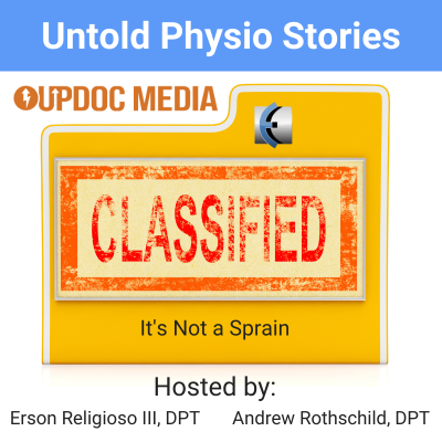 Untold Physio Stories 185 - It's Not a Sprain