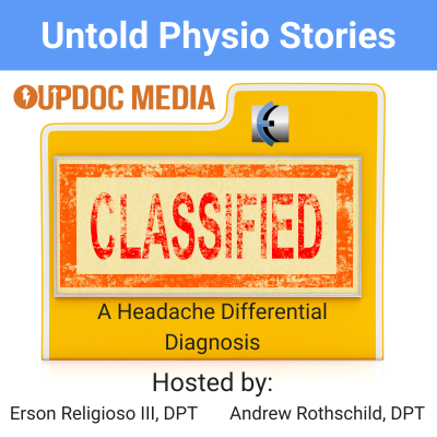 Untold Physio Stories 177 - A Headache Differential Diagnosis