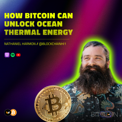 How Bitcoin Can Unlock Ocean Thermal Energy