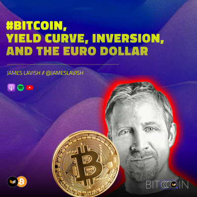 Yield curve Inversion, Bitcoin and the Euro Dollar