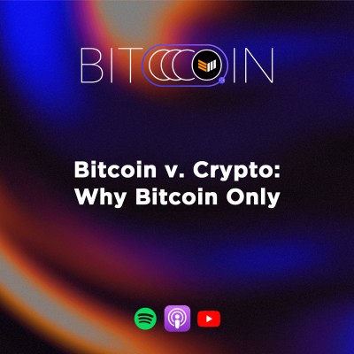 Bitcoin vs. Crypto: Why Bitcoin Only