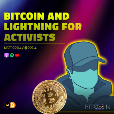 Bitcoin and Lightning for Activists