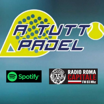 A Tutto Padel - episodio 6 - RRC FM 93 Mhz