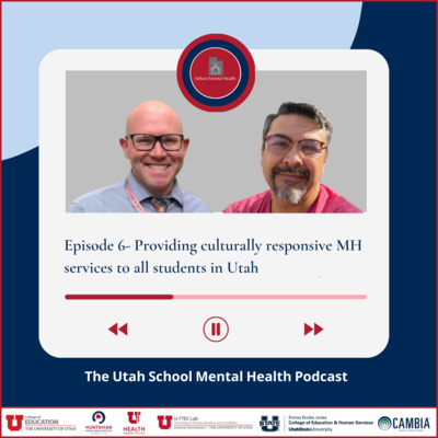 Providing Culturally Responsive Mental Health Services to All Students in Utah