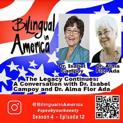 The Legacy Continues: A Conversation with Dr. Isabel Campoy and Dr. Alma Flor Ada