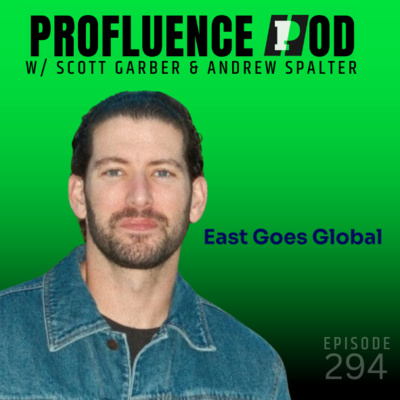 #294: Andrew Spalter, East Goes Global: Unlocking Sports & Entertainment Markets Worldwide”