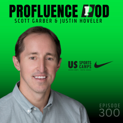 #300: Justin Hoveler, President of U.S. Sports Camps - Building a Sports Empire Through Camps