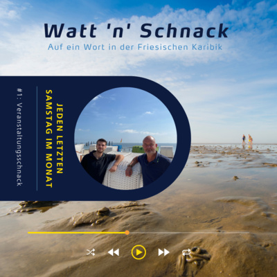 Watt ’n’ Schnack #1: Veranstaltungsschnack