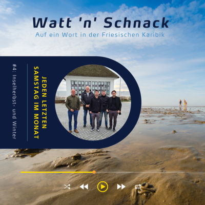 Watt 'n' Schnack #4: Inselherbst- und Winter