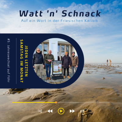 Watt 'n' Schnack #5: Jahreswechsel auf Föhr