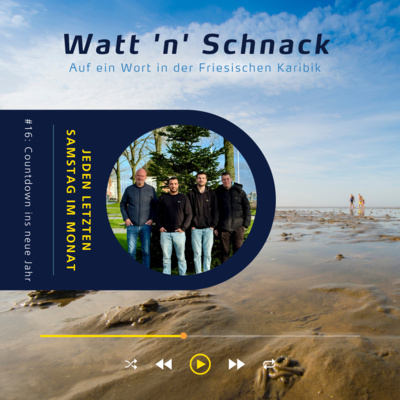 Watt 'n' Schnack #16: Countdown ins neue Jahr 