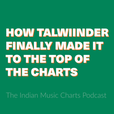  How Talwiinder finally made it to the top of the charts