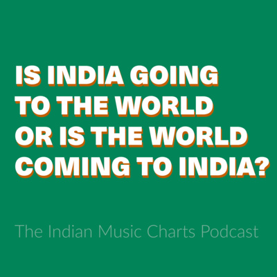  Is India going to the world or is the world coming to India?
