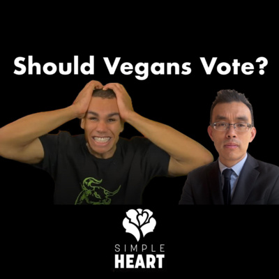 Debating Vegan Gains on the Importance of Presidential Elections (with Richard Burgess) (Ep. 51)