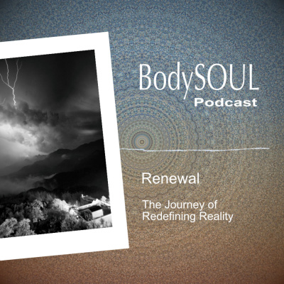 Renewal - the Journey of Redefining Reality