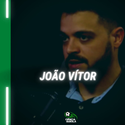 O que é o Ciência da Bola | João Vítor episode artwork