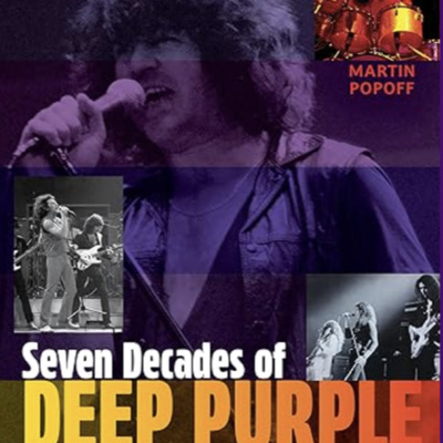 Seven Decades of Deep Purple with Martin Popoff - Podcast