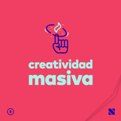 Creatividad masiva, o el arte de besar sapos (Chava Rax)