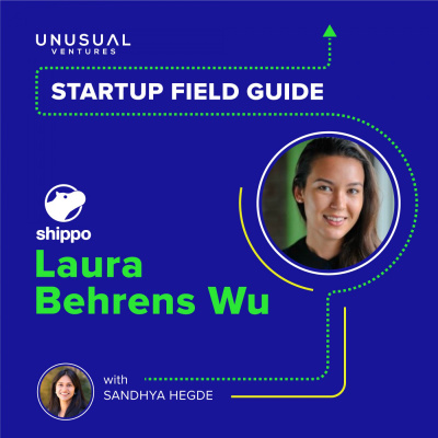 How Shippo found product market fit: Laura Behrens Wu on democratizing shipping for small businesses