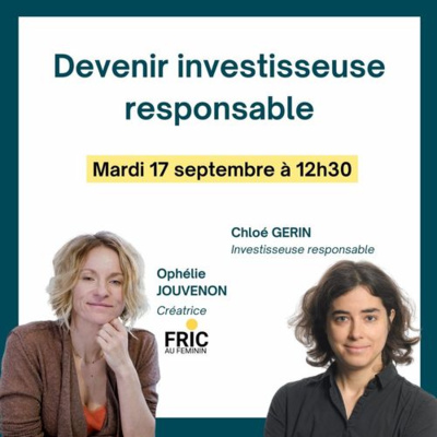 Comment devenir une investisseuse responsable
