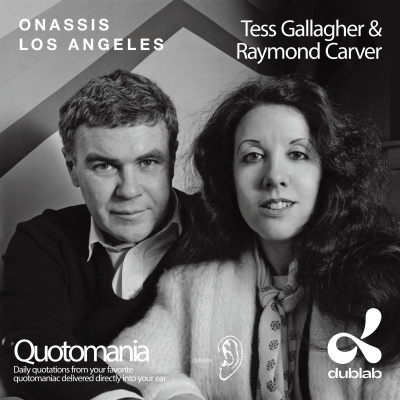QUOTOMANIA 365: Tess Gallagher and Raymond Carver