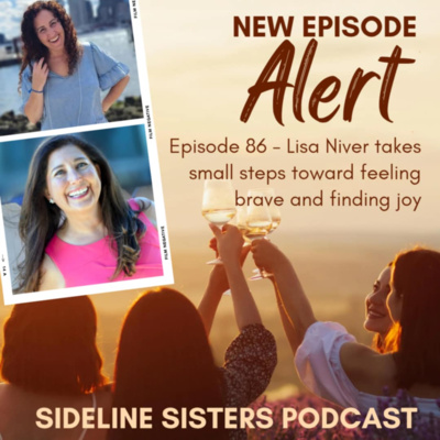 BRAVE-ish on Sideline Sisters