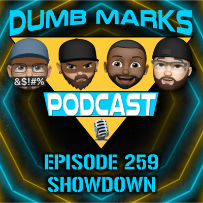 Episode 259 - Showdown