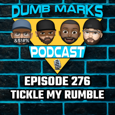 Episode 276 - Tickle My Rumble
