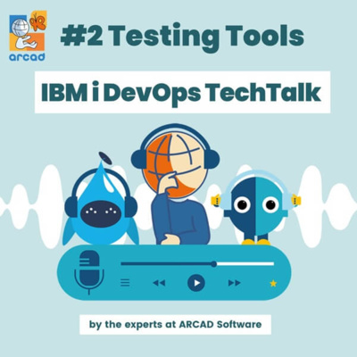 IBM i DevOps TechTalk #2 - Testing Tools
