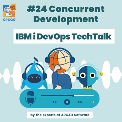IBM i DevOps TechTalk #24 - Concurrent Development