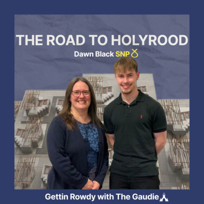 Dawn Black | The Road to Holyrood | Episode 6