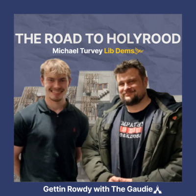 Michael Turvey | Episode 9 | The Road to Holyrood 