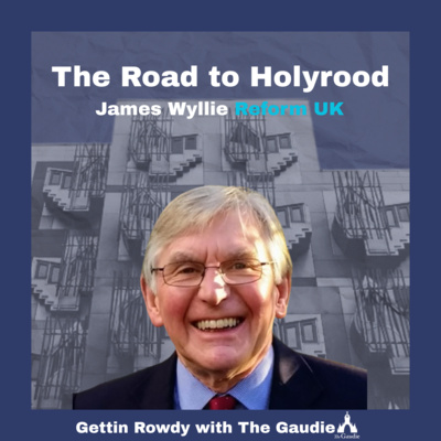 James Wyllie | The Road to Holyrood | Episode 10 