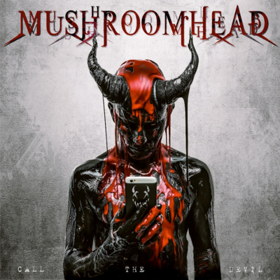 ALBUM REVIEW: MUSHROOMHEAD - Call The Devil 