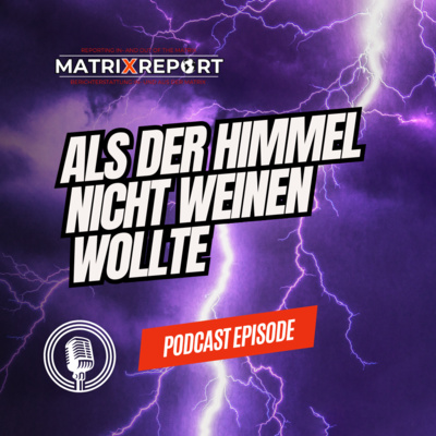 Als der Himmel nicht weinen wollte - Die Macht der Wahrnehmung